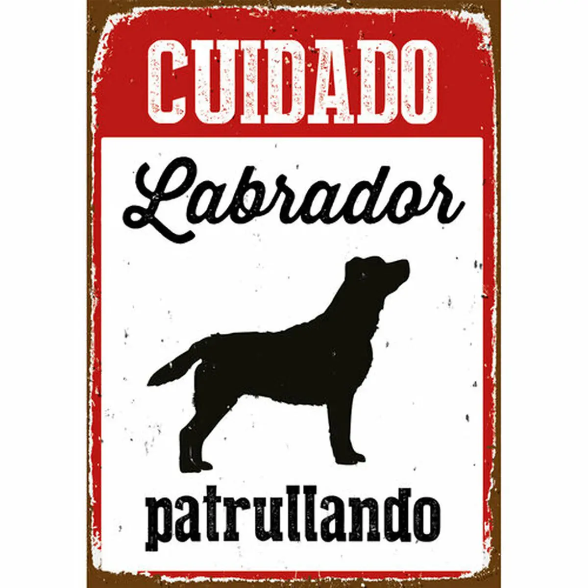 Distintivo Magnet & Steel Cuidado Labrador Patrullando 14,8 x 21 cm